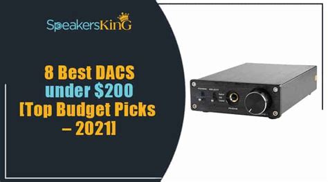 8 Best DACs under 200 [Top Budget Picks .